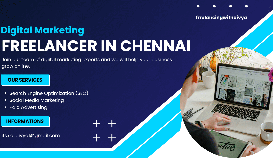 Digital Marketing Freelancer in Chennai: Why Businesses Prefer Freelance Experts